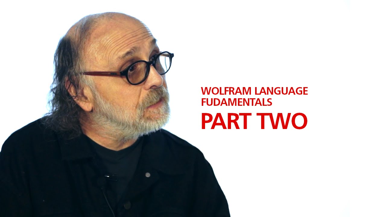 Professor Richard J. Gaylord's Wolfram Language Fundamentals Part Two