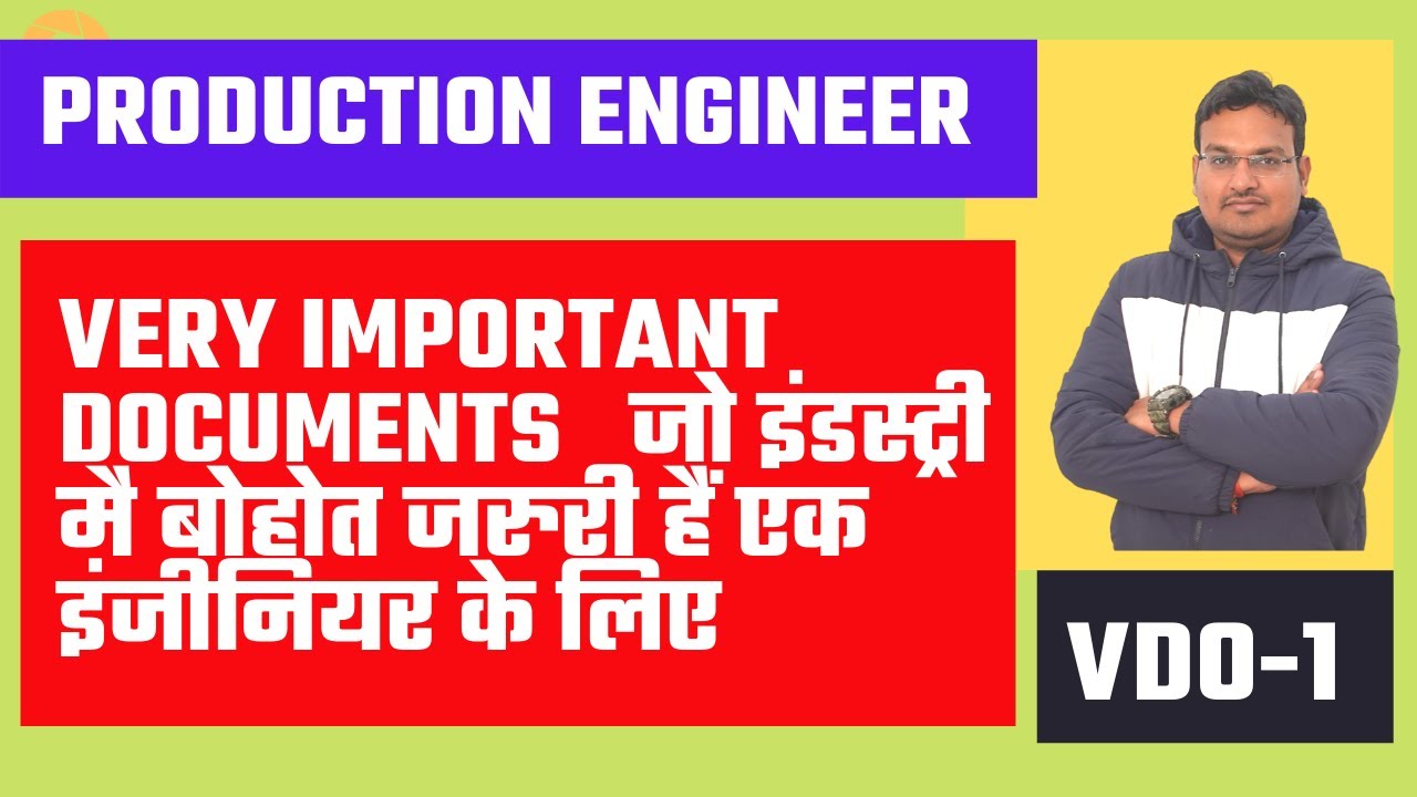PRODUCTION ENGINEER IMPORTANT DOCUMENTS ~ PRODUCTION DOCUMENTS ~ PRODUCTION REPORT