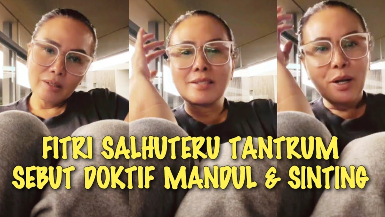 GEGER√√ FITRI SALHUTERU NGAMUK TANTRUM LABRAK DOKTIF HINGGA SEBUT MANDUL