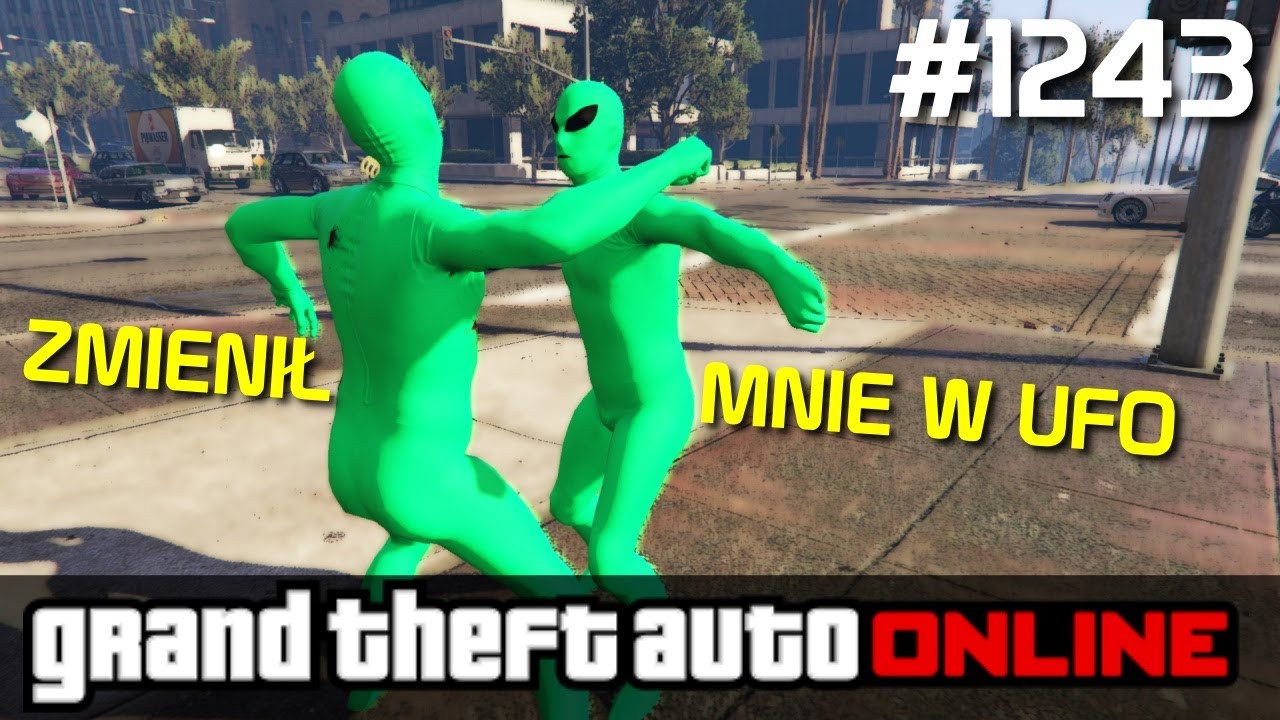 GTA 5 PC Online Po Polsku [#1243] ZMIENIŁ mnie w UFO /z Bertbert & Skie