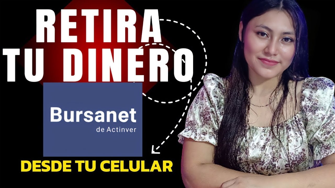 📍CÓMO RETIRAR TU DINERO DE BURSANET | TUTORIAL PASO A PASO VERSIÓN ACTUALIZADA