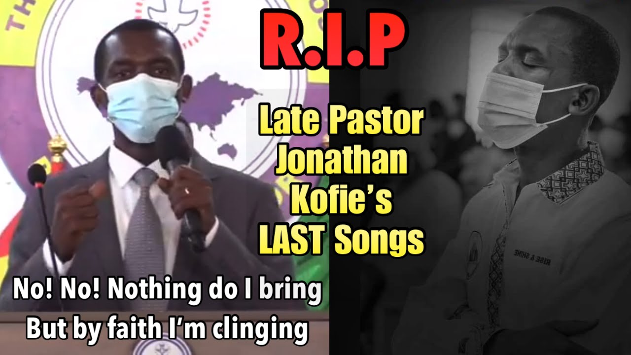 Late Pastor Jonathan Kofie’s LAST Songs before his Home Call😭 (Dean of Pentecost University Col.)