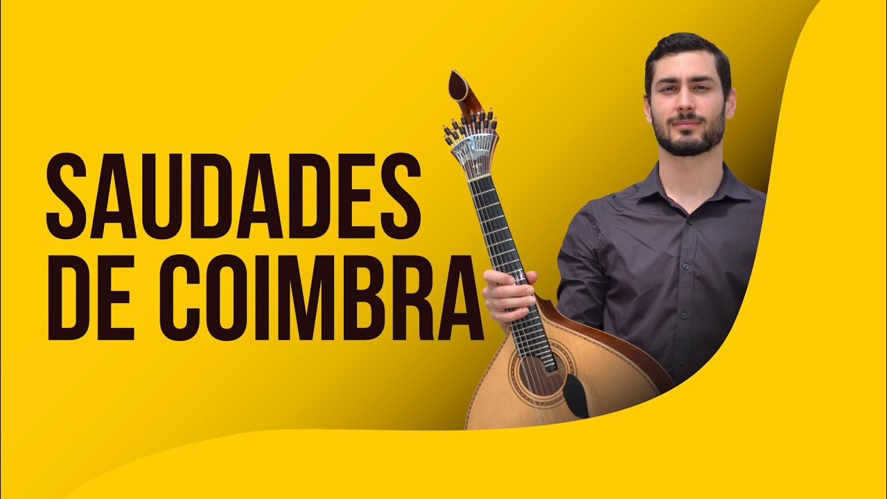 Saudades de Coimbra - Aula de Guitarra Portuguesa