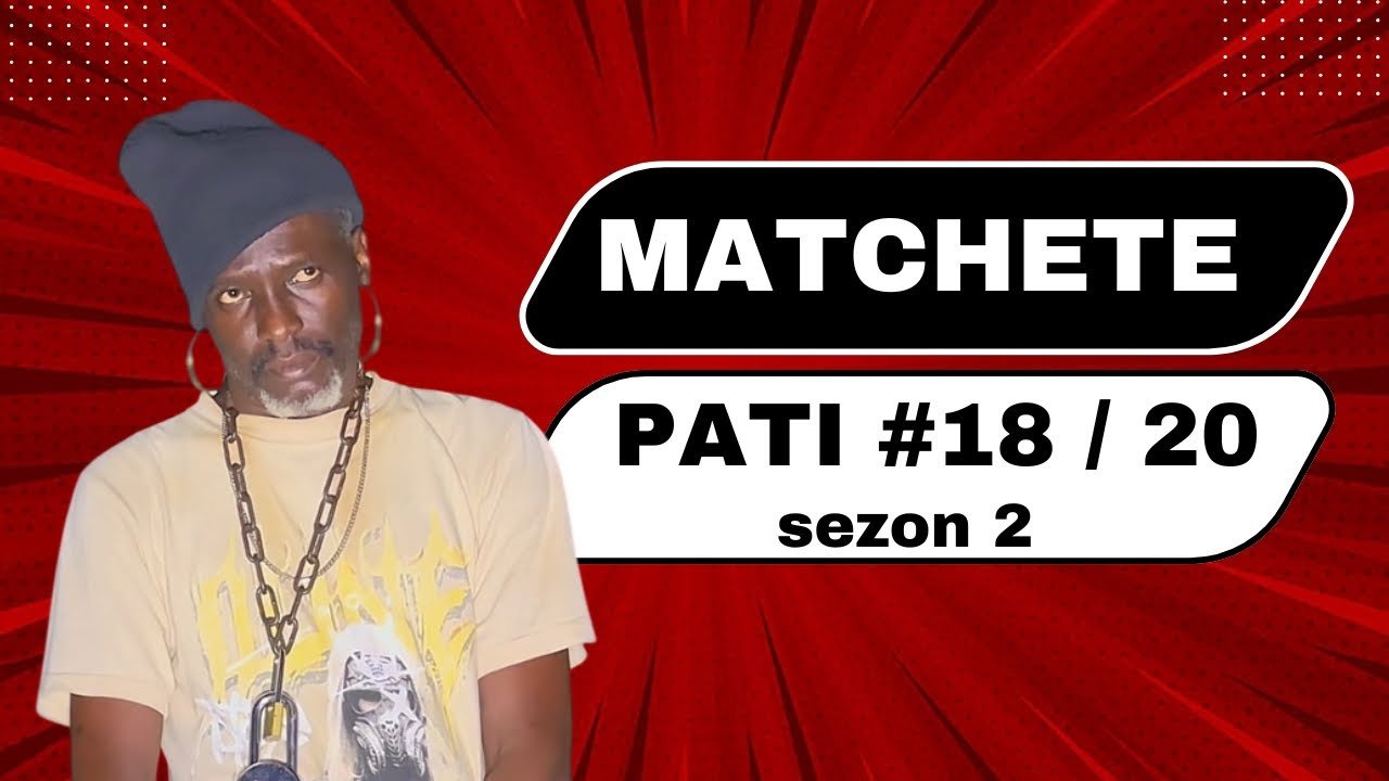 MATcHETE manke elimine Tòg ak tout pretty boy 😂😂😂 ( 18/20 ) sezon 2