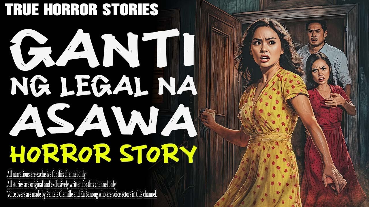GANTI NG LEGAL NA ASAWA HORROR STORY    True Horror Stories
