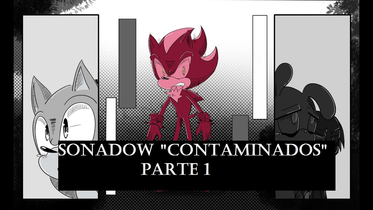 SONADOW COMIC Contaminados PARTE 1