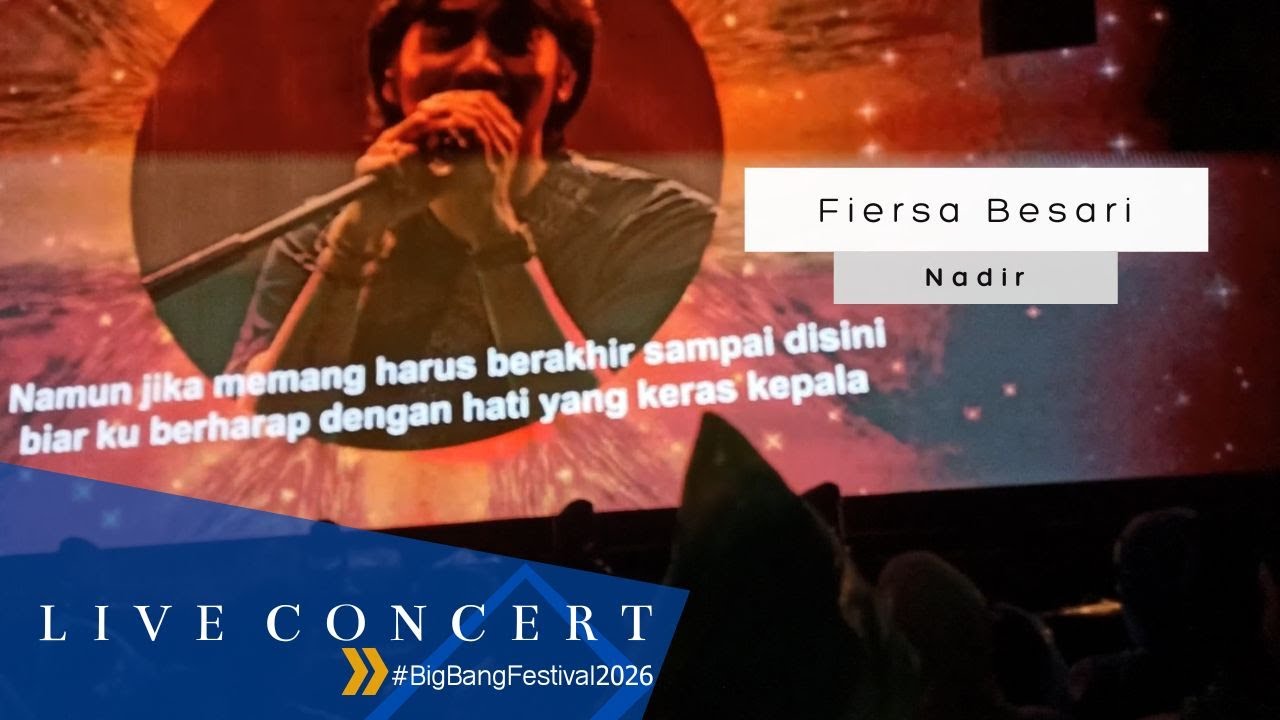 Fiersa Besari - Nadir | Big Bang Festival  | LIVE JIExpo Kemayoran Januari 2025 | Dokumentasi Konser
