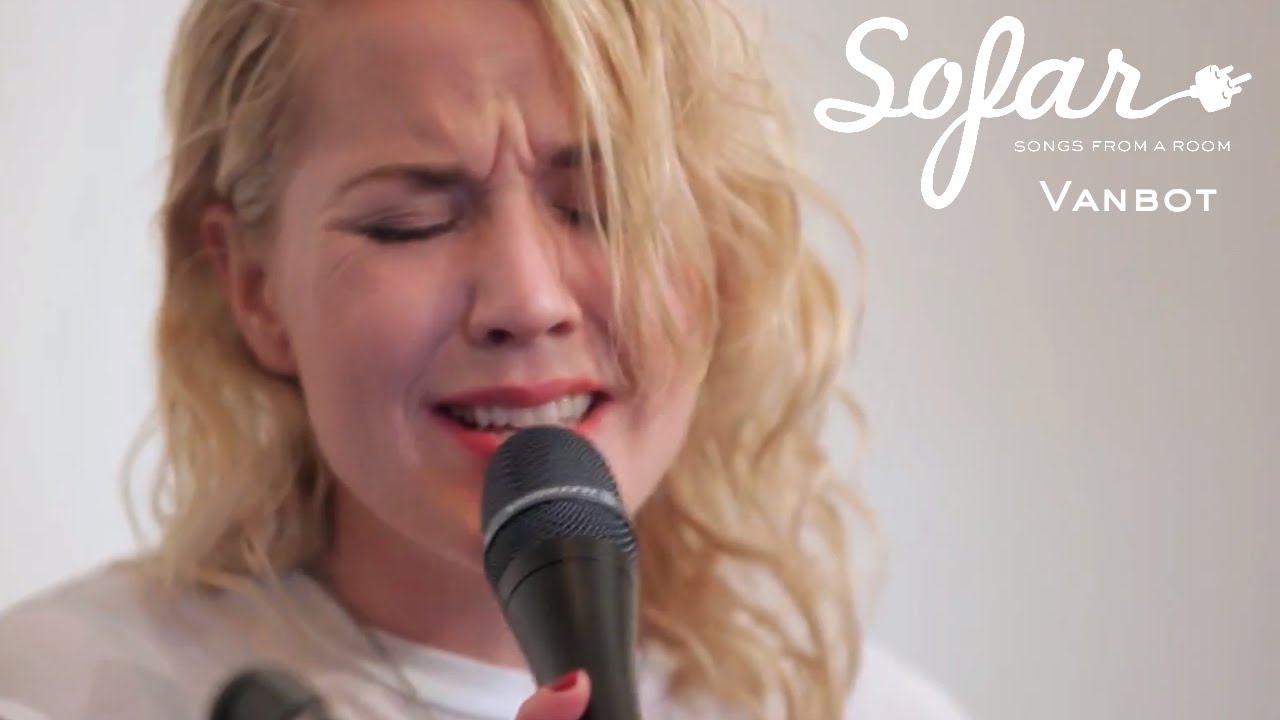 Vanbot - Stay Alive | Sofar Stockholm