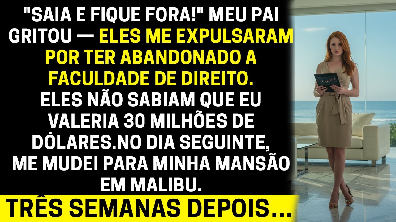 Meu pai me expulsou aos gritos — 24 horas depois, eu brindei na sacada da minha mansão em Malibu