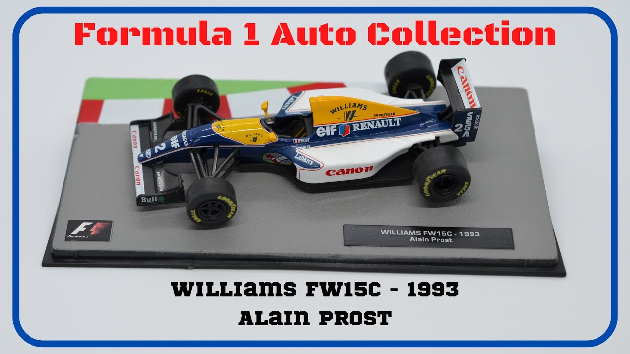 Williams FW15C - 1993 Alain Prost Centauria Formula 1 Auto Collection