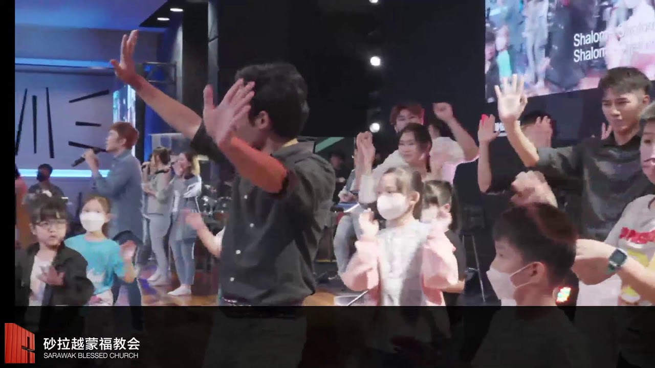 Sarawak Blessed Church 砂拉越蒙福教会 Live Stream