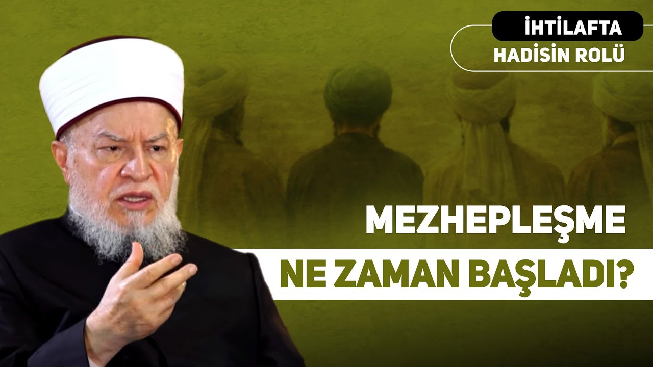 ''Mezhepleşme Ne Zaman Başladı?''- İhtilafta Hadisin Rolü | Muhammed Avvâme | B10