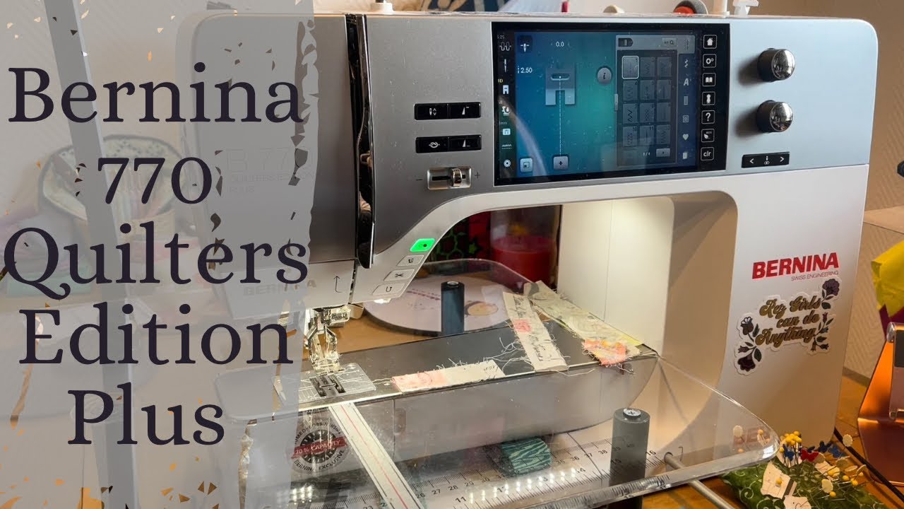 Bernina 770 Quilters Edition Plus | April 2023