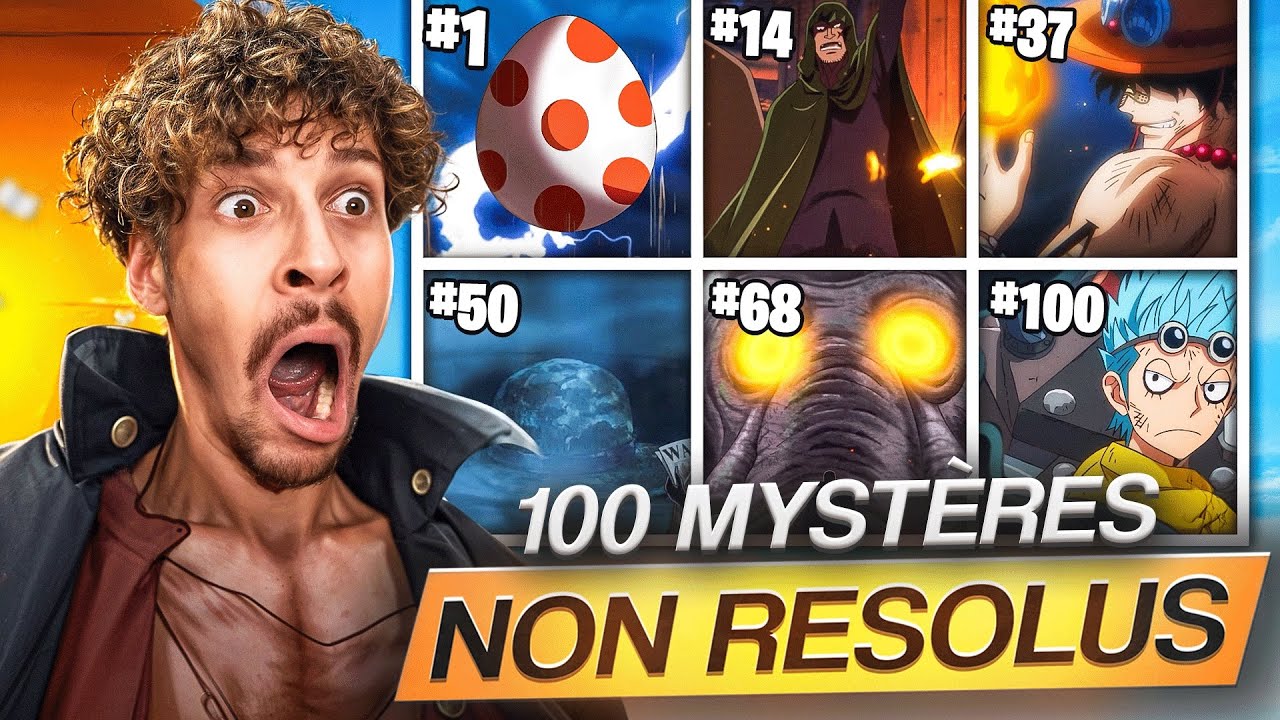 JE DÉCOUVRE 100 MYSTÈRES NON RÉSOLUS DANS ONE PIECE