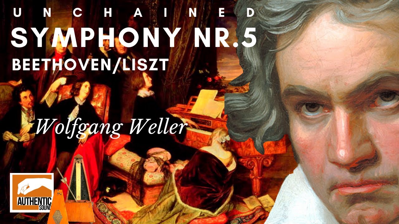 Beethoven, Symphony No. 5 - Franz Liszt Transcription - Hist. Tempo Reconstruction- Wolfgang Weller