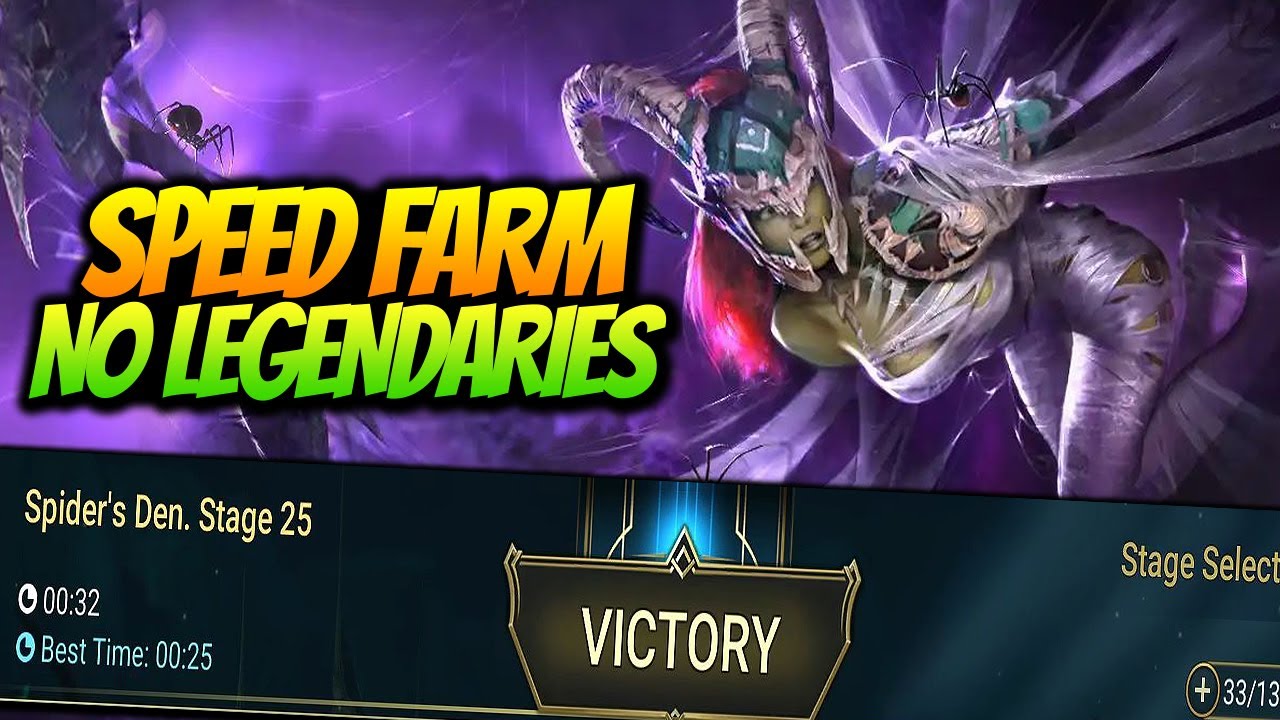 *SPEED FARM* ANY STAGE ON THE SPIDER'S DEN WITH NO LEGENDARY CHAMPIONS !! RAID: SHADOW LEGENDS GUIDE