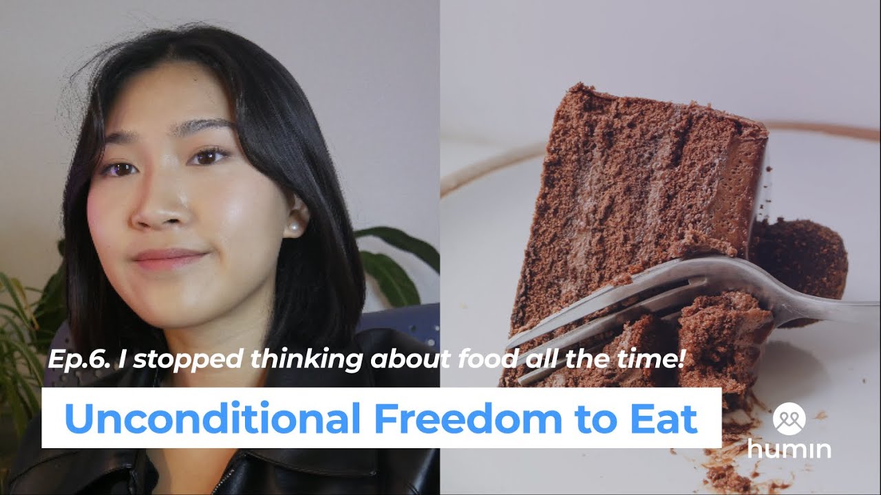 Unconditional Freedom to Eat | How I stopped thinking about food all the time