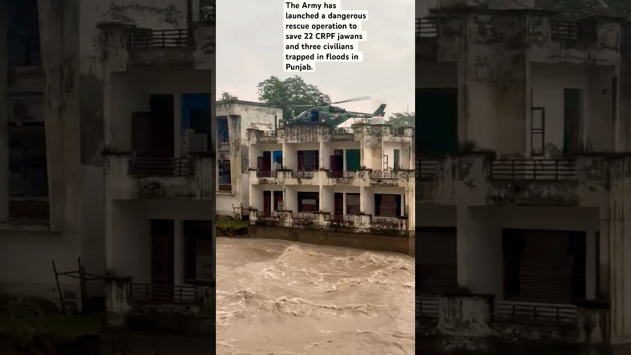 #punjab #helicopter #risk #building #waterflow #heavyrains
