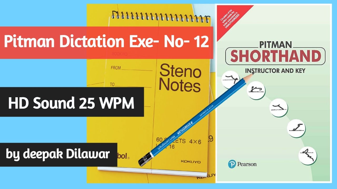 PITMAN DICTATION EXERCISE NO- 12 AT 25 WPM !! SHORTHAND MITRA