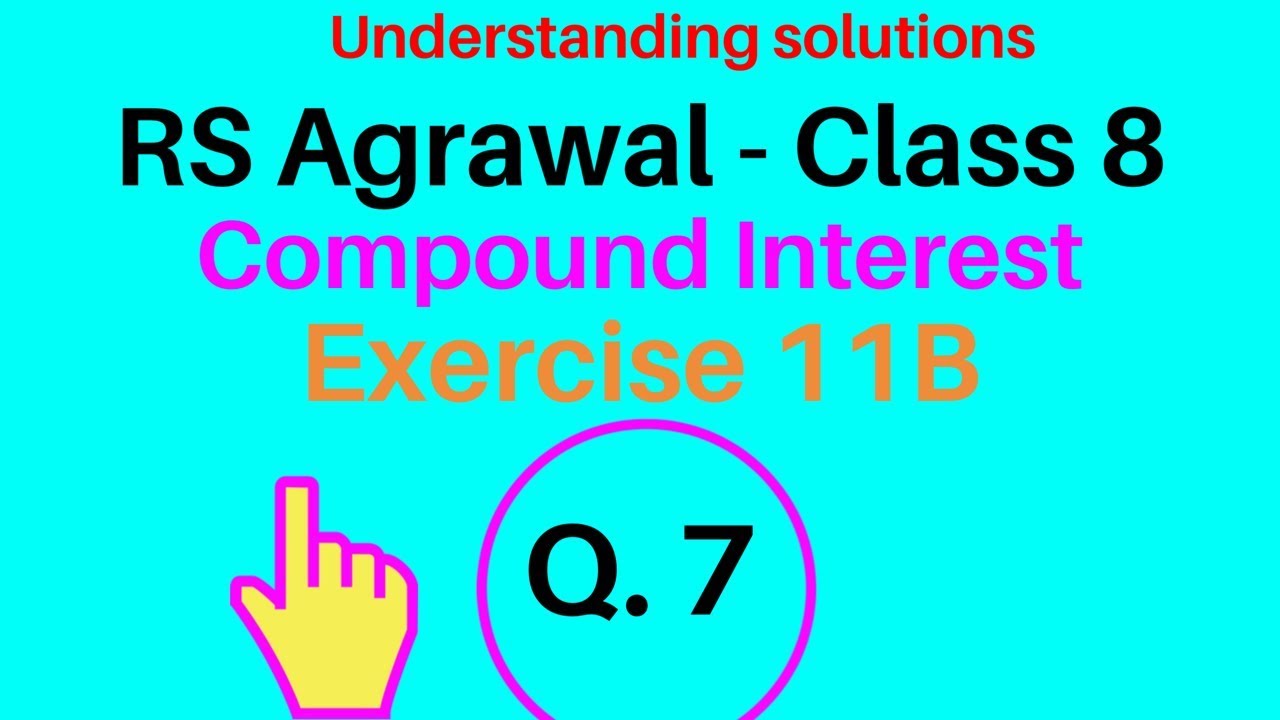 RS Aggarwal Class 8 Solutions Chapter 11 Compound Interest Ex 11B - Q7