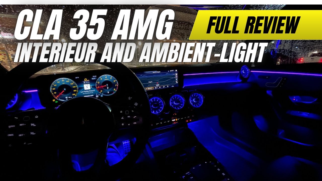 CLA 35 AMG Interieur Full Review - Light Show! 💡💜💙🌈