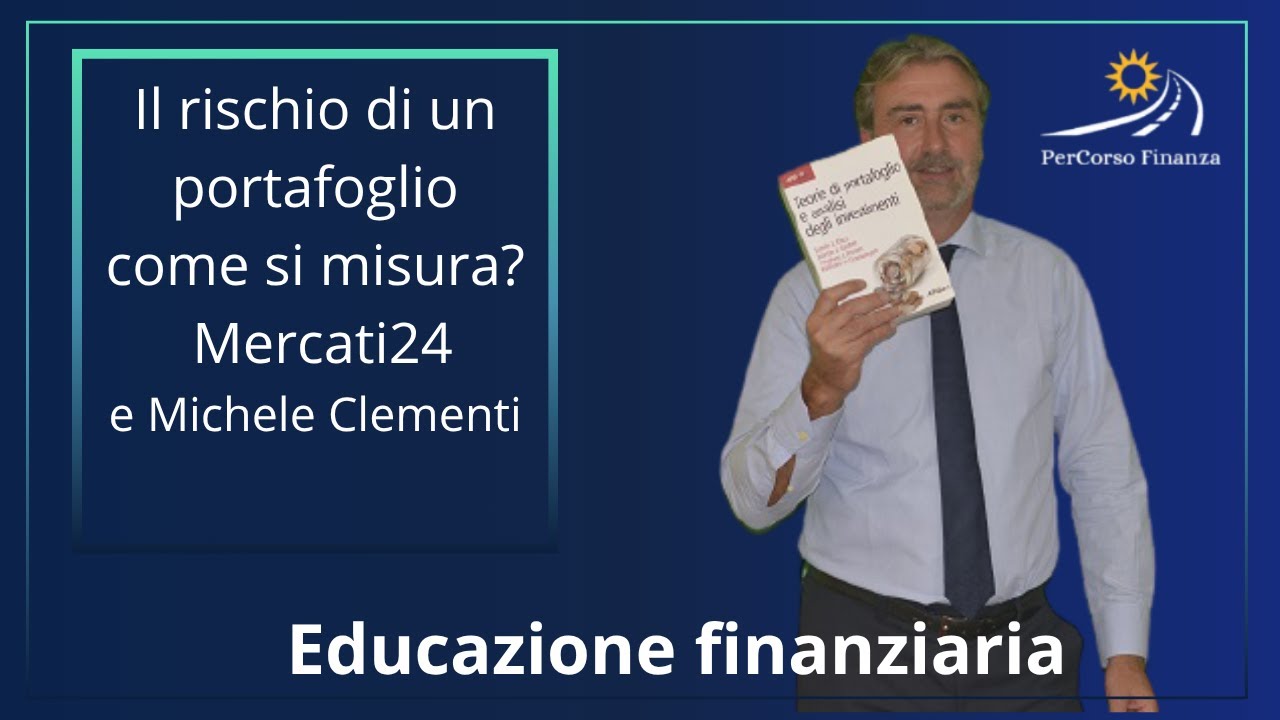 I rischi di un portafoglio finanziario