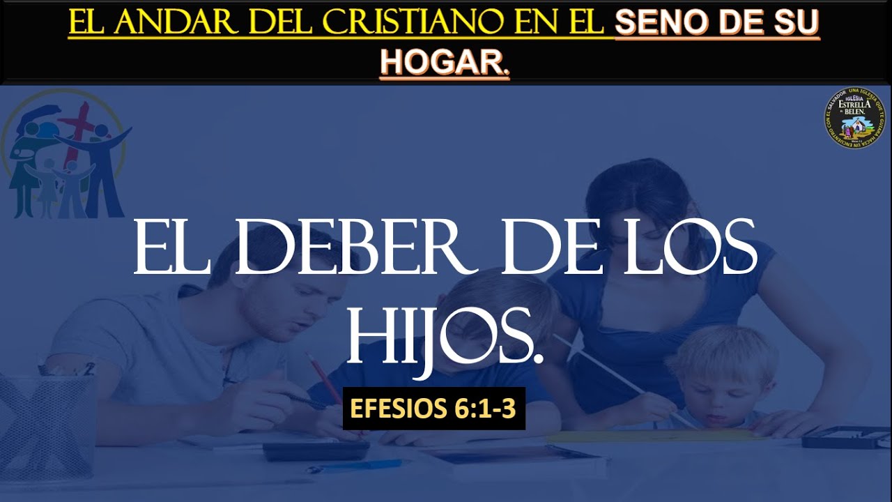 El DEBER de los HIJOS | EFESIOS 6:1-3