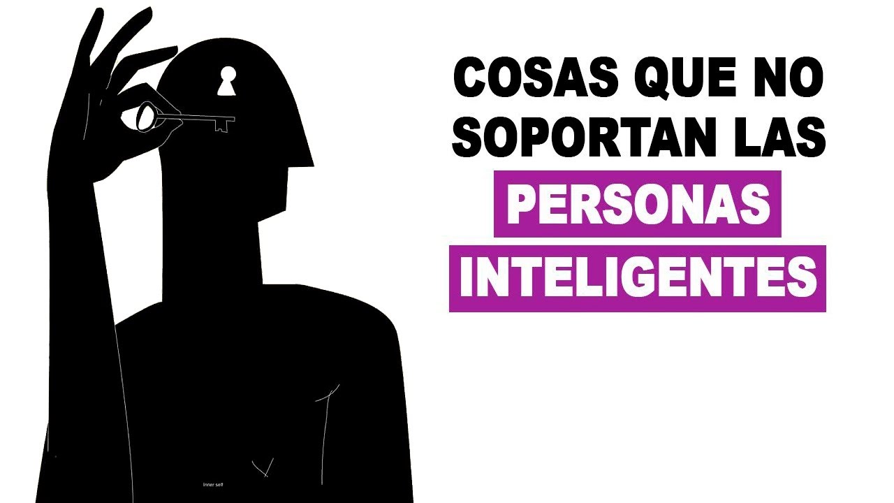Cosas Que Una Persona Inteligente NUNCA Va a Soportar (Según la Psicología)