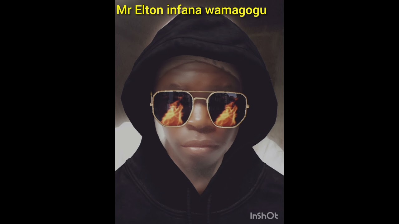 MR ELTON  INFANA WAMAGOGU  XIBAMO XAMACULONA SATI WAMINA