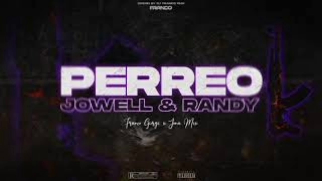 PERREO JOWELL Y RANDY😈😎🍾