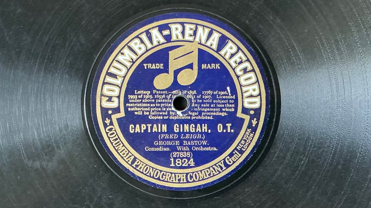 Captain Ginjah, O.T. - George Bastow (Columbia-Rena 1824) (1911)