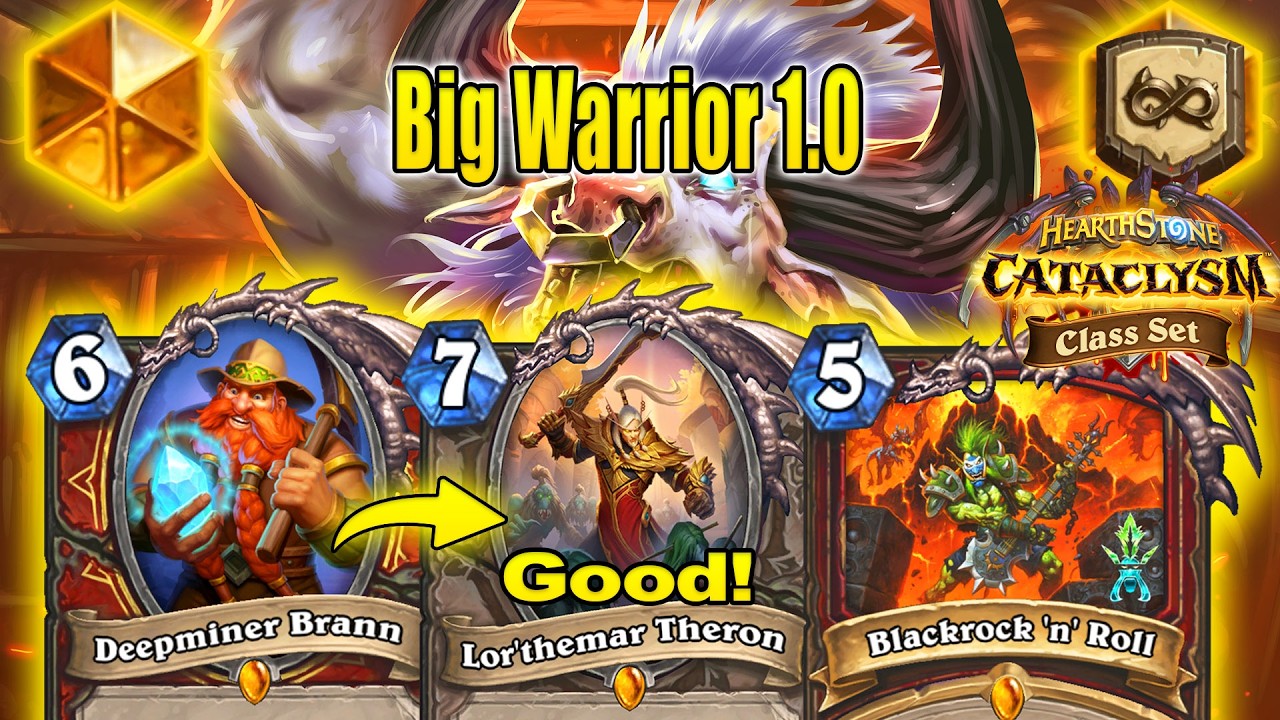 BIG Warrior Deck 1.0 Is Back! Stronger Then Ever With CATACLYSM Class Set | Hearthstone