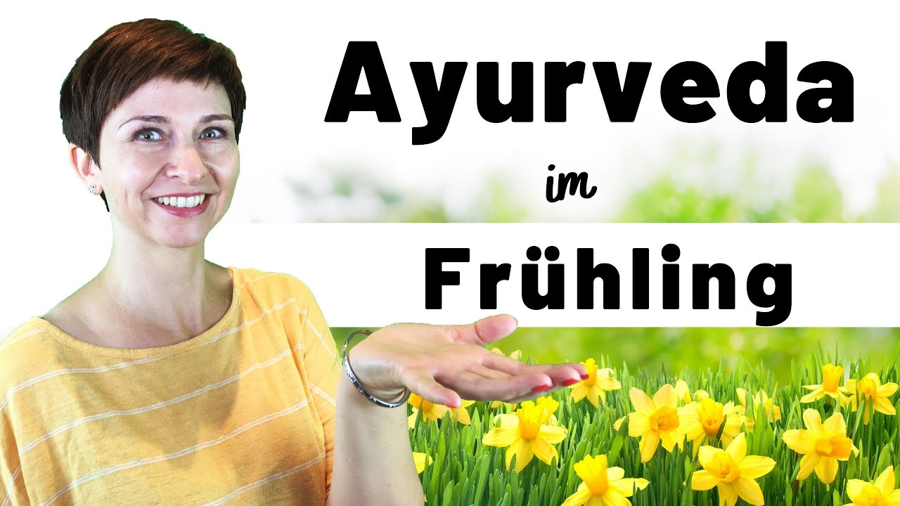 Kapha Ernährung / Ayurveda im Frühling