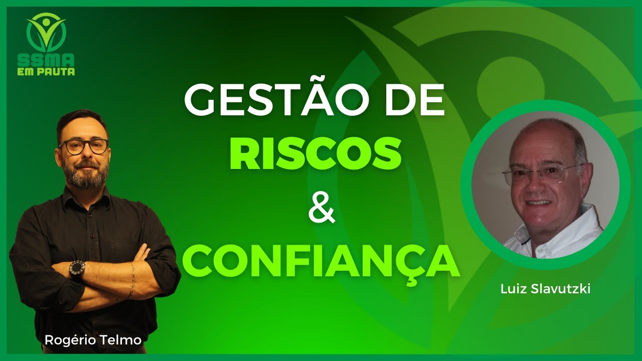 Gestão de riscos e confiança? O que a confiança influencia na segurança e na gestão de riscos?