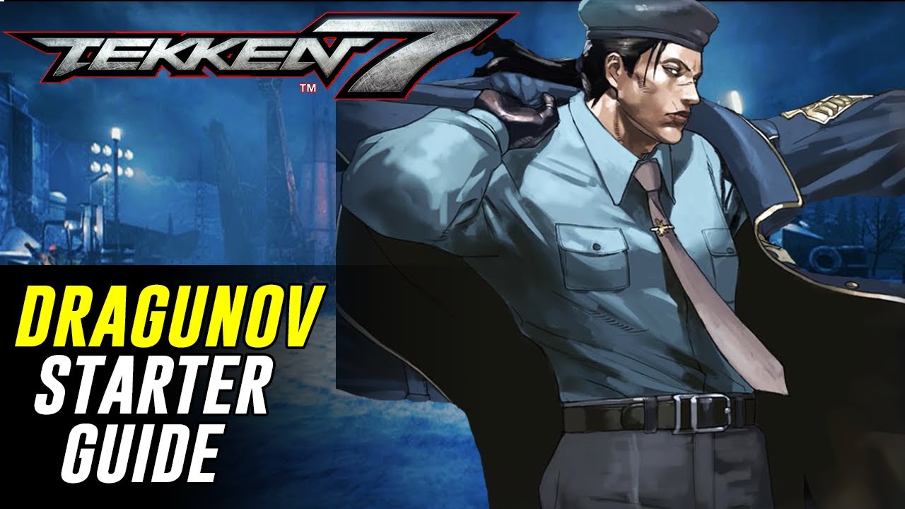 [TEKKEN 7] 3-Minute DRAGUNOV Starter Guide! | Character Rundown【鉄拳7】