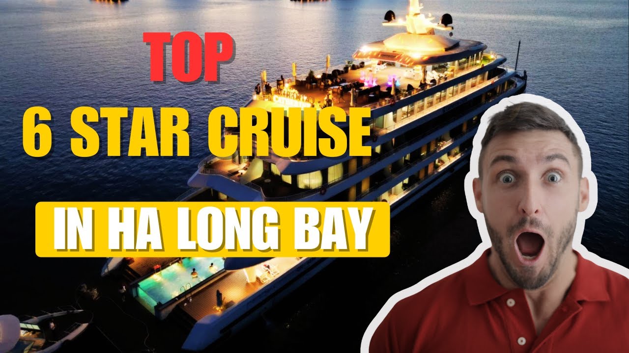 TOP 6 STAR LUXURY CRUISES: Find Your Perfect High-End Escape! #halongbaydaytrip