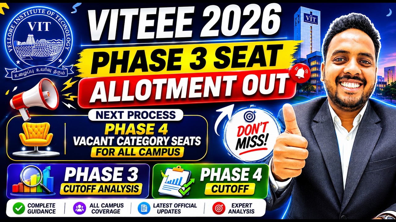 VITEEE 2026 Phase 3 Cutoff Analysis 🤯 | VIT Phase 4 Vacant Seats | VIT Counselling process 2026