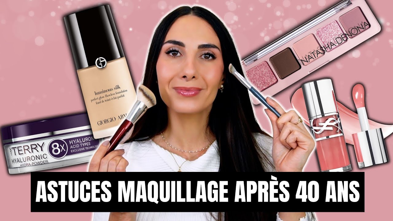 💄 Comment Se Maquiller Après 40 Ans Pour Paraître Plus Jeune ?