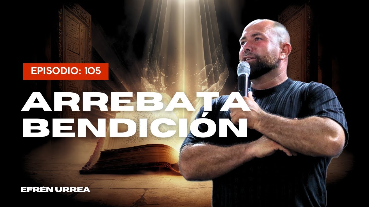 Ojos que no ven, corazón que no arrebata bendición - Pr. Efrén Urrea