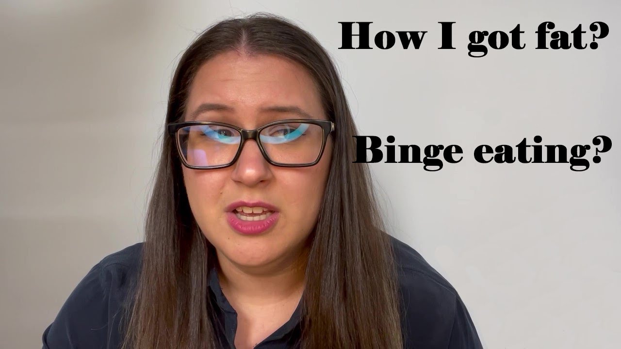 My Story of How I Got Fat