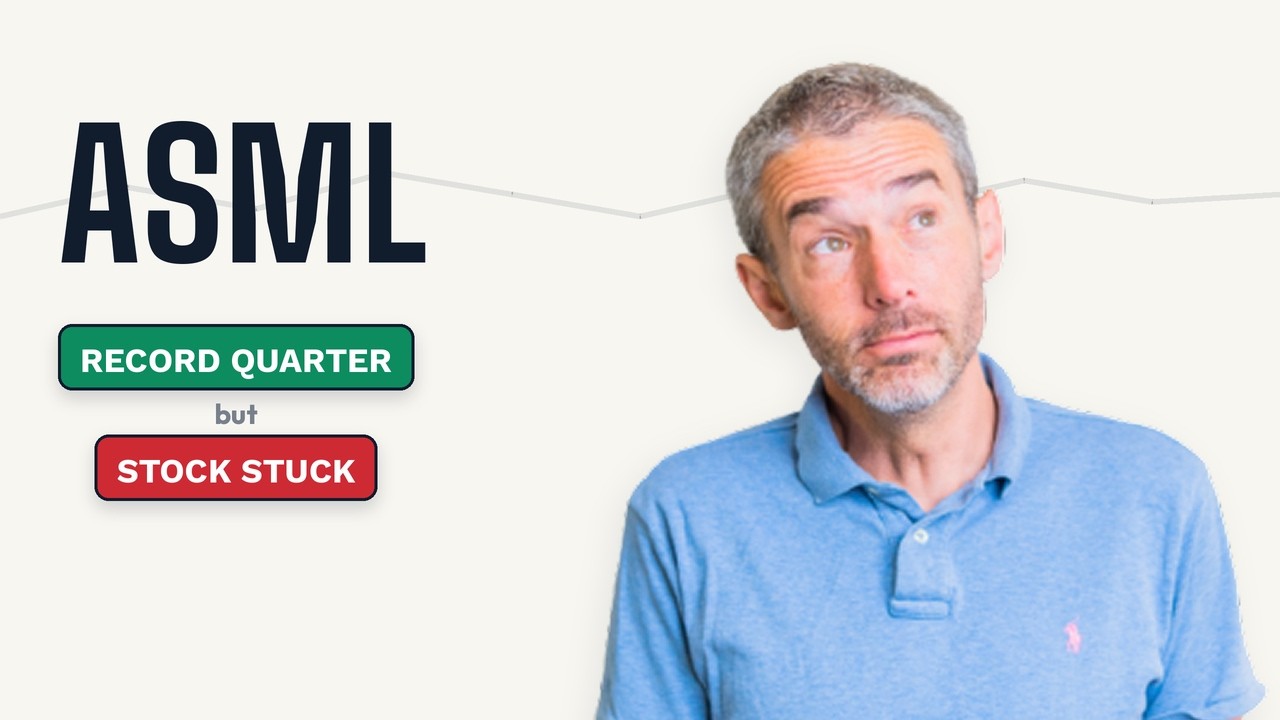 Why ASML Stock Isn't Moving Despite a Record Quarter.