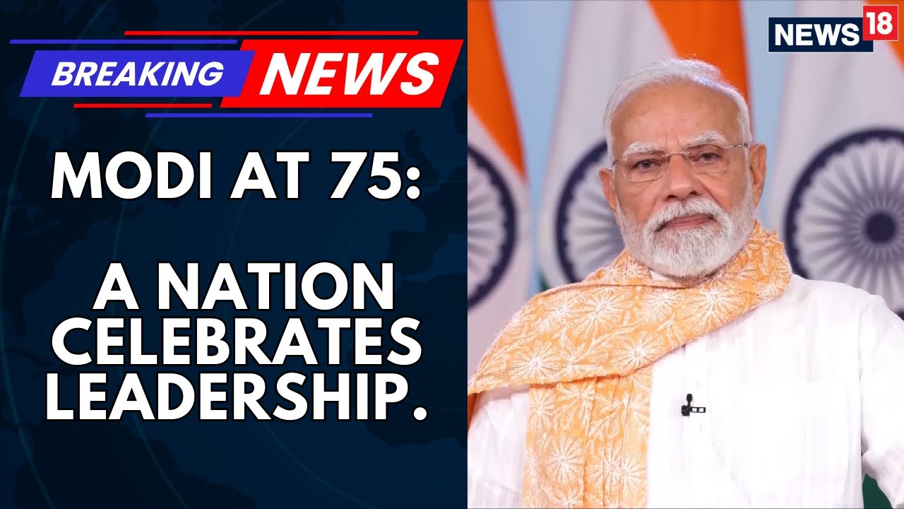 PM Narendra Modi At 75: A Nation Celebrates Leadership | Leaders Across India Hail His Governance