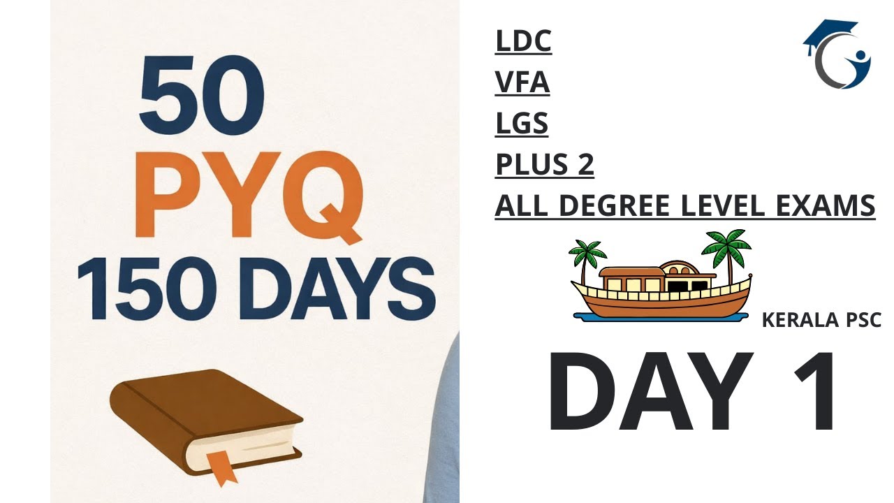 DAY 1 OF KERALA PSC PYQ SERIES 
