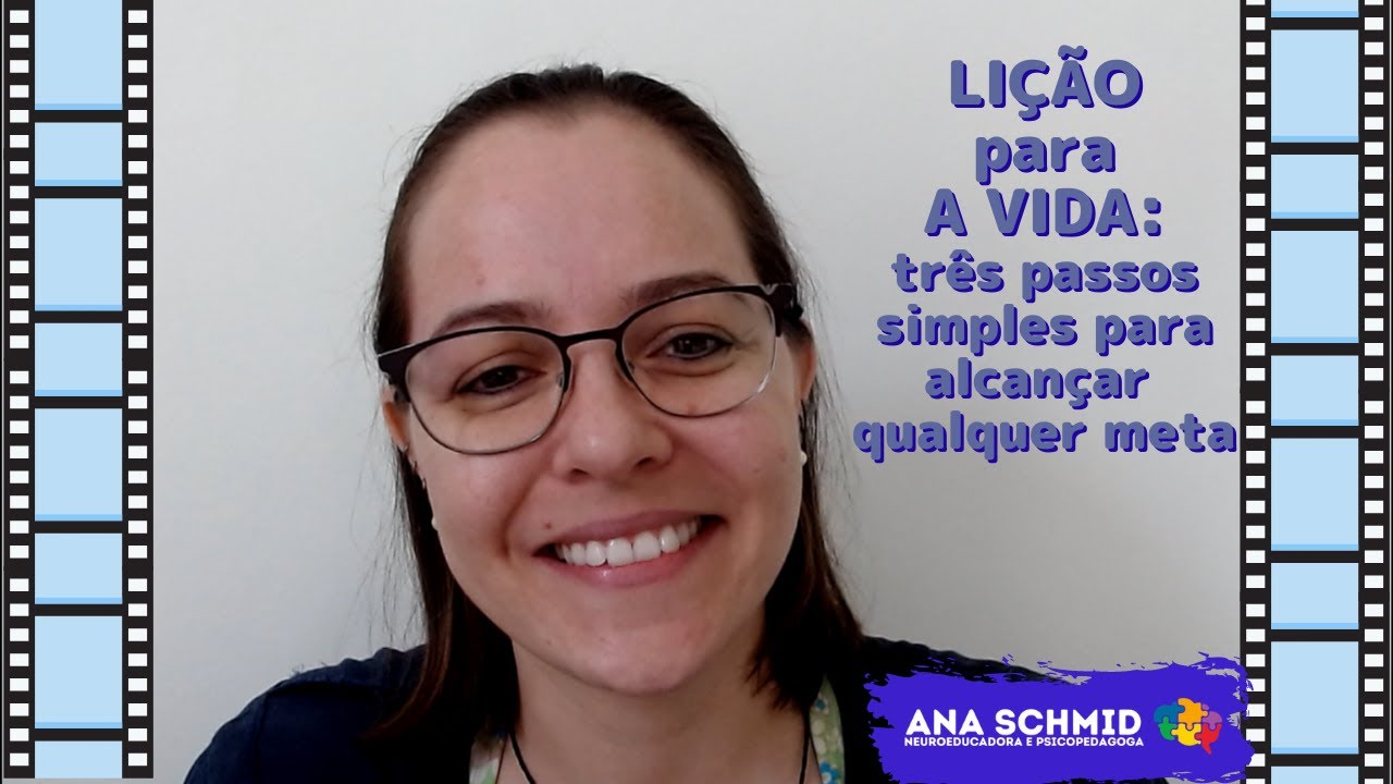 LIÇÃO para a VIDA: três passos simples para alcançar qualquer meta