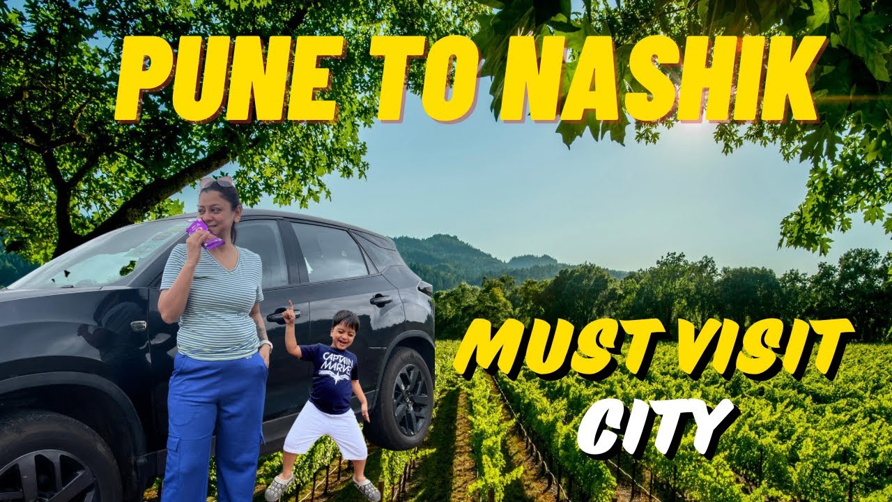 Pune to Nashik by Road | Most important city of Maharashtra | Nashik Darshan - Day 1