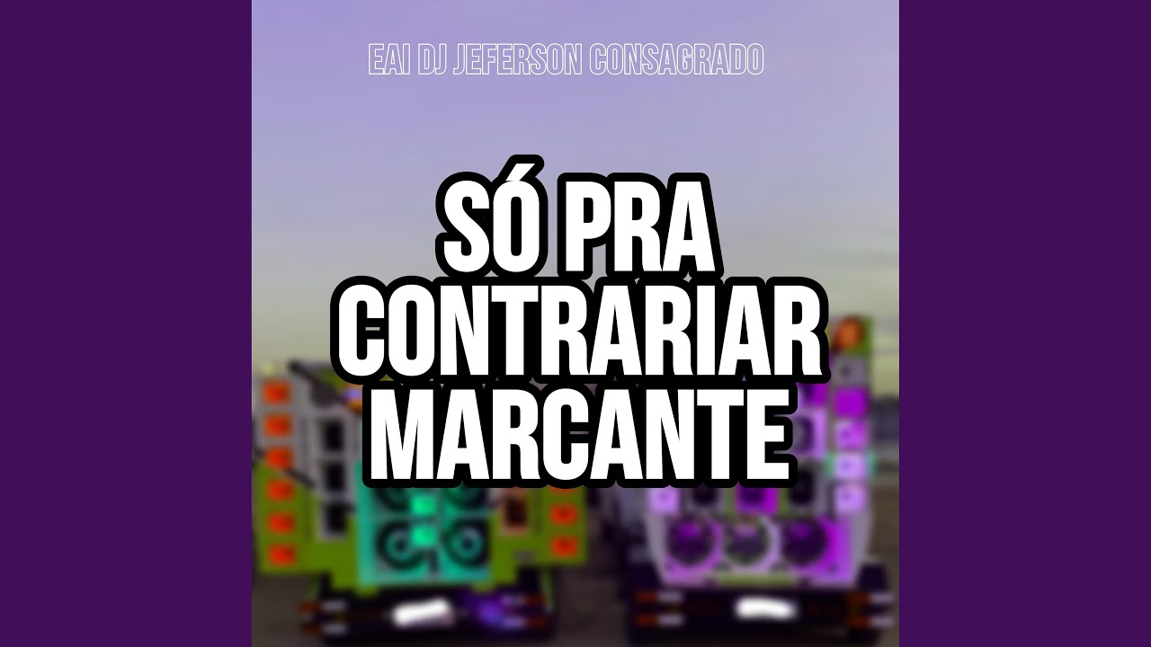 SÓ PRA CONTRARIAR MARCANTE