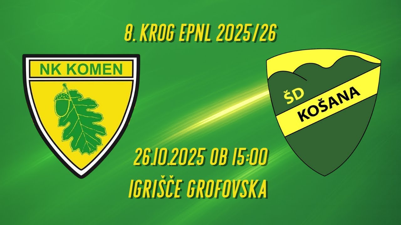 Komen : Ko&scaron;ana | 8. krog EPNL 2025/26 | 26.10.2025