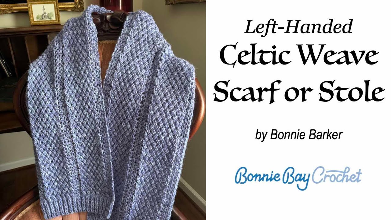 Left Handed Celtic Weave Scarf or Stole