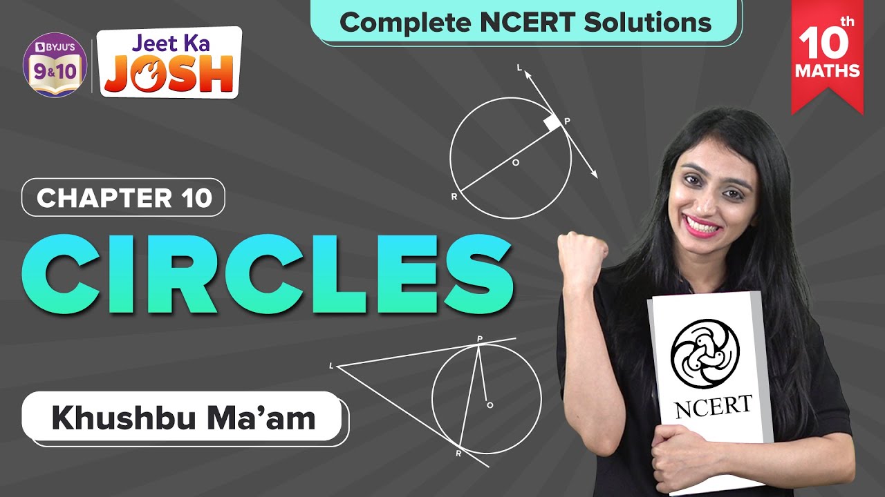Circles Class 10 Maths Complete NCERT Exercise Solutions/Questions | CBSE Class 10 Board Exams