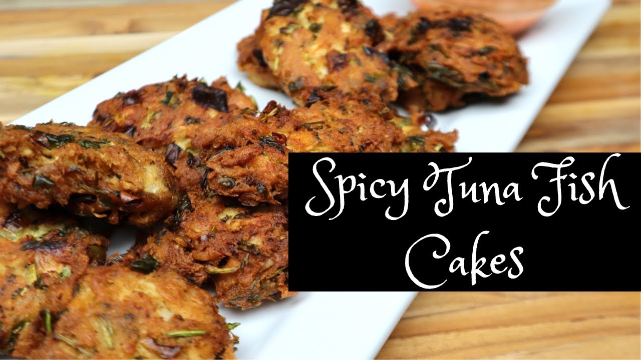 Fish Cakes - Spicy Tuna Fish Cakes Recipe - Kelvin's Kitchen